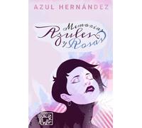 Memorias azules y rosas