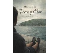 Memorias de tierra y mar