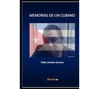 Memorias de un Cubano: (Obra Actualizada)