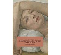 Memorias de una actriz en el gulag: 17