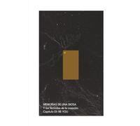 MEMORIAS DE UNA DIOSA Y las fórmulas de la creación: BE YOU