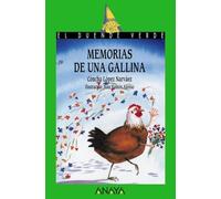 Memorias de una Gallina/ Memories of a Hen