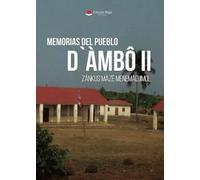 MEMORIAS DEL PUEBLO D`ÀMBÔ II