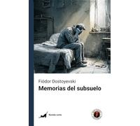 Memorias del subsuelo: Edición con prólogo