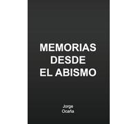 Memorias desde el abismo