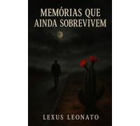 Memórias dos Que Ainda Sobrevivem: Um devaneio sóbrio.