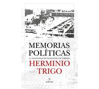 Memorias políticas; La transformación democrática de Córdoba