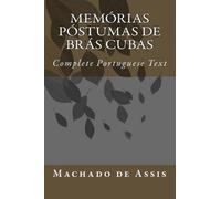 Memórias Póstumas de Brás Cubas: Complete Portuguese Text