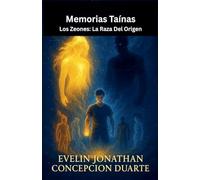 Memorias tainas: Los zeones - La raza del origen