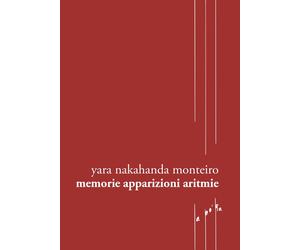 Memorie apparizioni aritmie. Testo portoghese a fronte [Paperback] [Jan 23, 2024