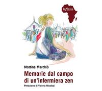 Memorie dal campo di un'infermiera zen