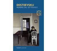 Memorie dal sottosuolo. Ediz. integrale