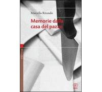 Memorie dalla casa del pazzo