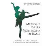 Memorie dalla Montagna di Rame - Antonio Curcio