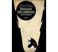 Memorie del Calabozo. 13 anni sottoterra