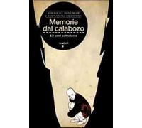 Memorie del Calabozo. 13 anni sottoterra