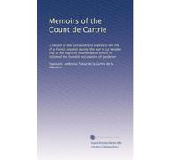 Memorie del Conte de Cartrie