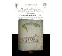 Memorie del convento di S. Francesco a Grosseto