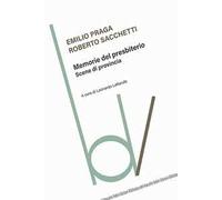 Memorie del presbiterio. Scene di provincia