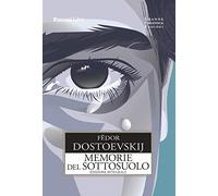 Memorie del sottosuolo. Ediz. integrale