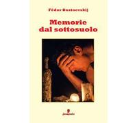 Memorie del sottosuolo. Nuova ediz.