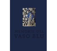 Memorie del vaso blu