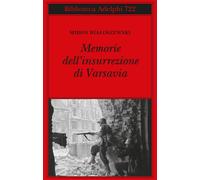 Memorie dell'insurrezione di Varsavia - Bialoszewski Miron