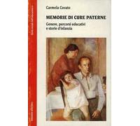 Memorie di cure paterne. Genere, percorsi educativi e storie d'infanzia
