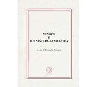 Memorie di don Sante della Valentina