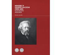 Memorie di Giuseppe Mazzoni (1808-1880) (Vol. 2)