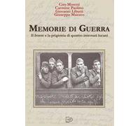 Memorie di guerra. Il fronte e la prigionia di quattro internati lucani