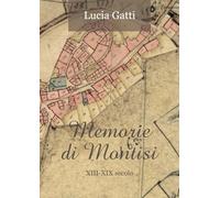 Memorie di Montisi XIII-XIX secolo
