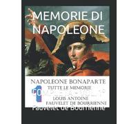 MEMORIE DI NAPOLEONE: COMPLETA - VOL. 1°