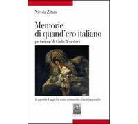 Memorie di quand'ero italiano