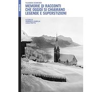 Memorie di racconti che oggidì si chiamano legende e superstizioni