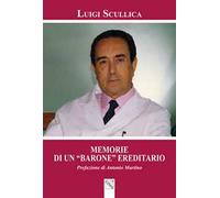 Memorie di un «barone» ereditario