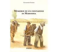 Memorie di un contadino di Maremma