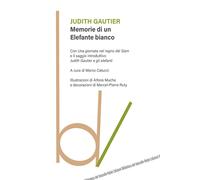 Memorie di un elefante bianco - Gautier Judith