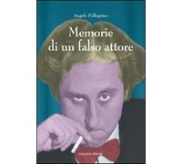 Memorie di un falso attore
