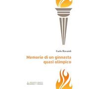 Memorie di un ginnasta quasi olimpico