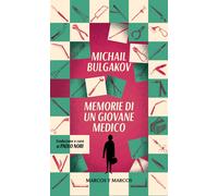 Memorie di un giovane medico - Bulgakov Michail