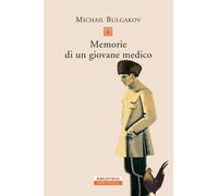 Memorie di un giovane medico [Paperback] [Oct 08, 2020] Bulgakov, Michail and Pr