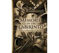 Memorie di un Labirinto: BORGES: Simbolismo, Misteri, Esoterismo.