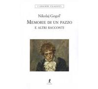 Memorie di un pazzo e altri racconti