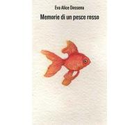 Memorie di un pesce rosso