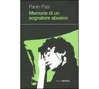Memorie di un sognatore abusivo