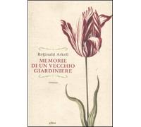 Memorie di un vecchio giardiniere