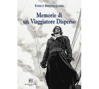 Libri Bernini Carri Enrico - Memorie Di Un Viaggiatore Disperso