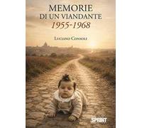 Memorie di un viandante 1955-1968