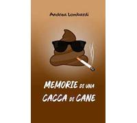 Memorie di una cacca di cane